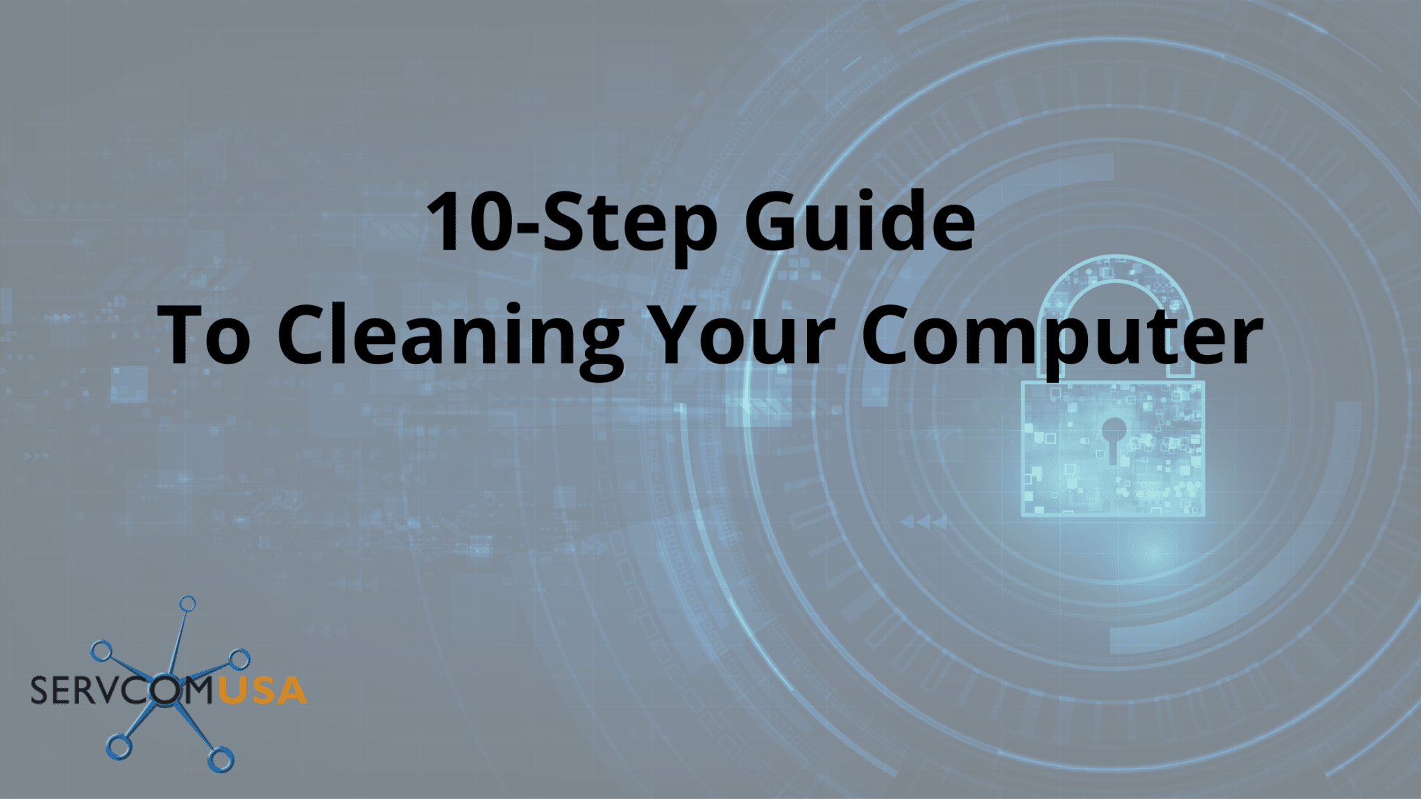10Step Guide To Cleaning Your Computer Business Tips
